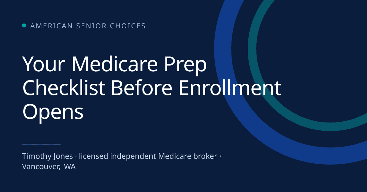 Your Medicare Prep Checklist Before Enrollment Opens - Medicare blog post image