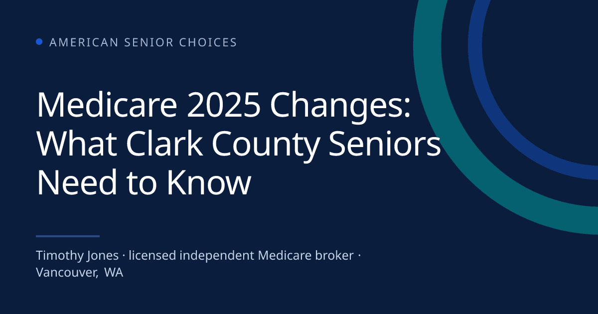 Medicare 2025 Changes: What Clark County Seniors Need to Know - Medicare blog post image