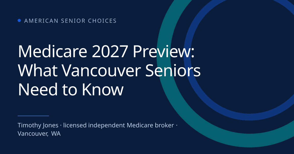Medicare 2027 Preview: What Vancouver Seniors Need to Know - Medicare blog post image